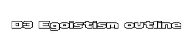 Jenis huruf D3 Egoistism outline