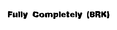 Jenis huruf Fully Completely (BRK)