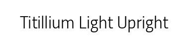 Jenis huruf Titillium Light Upright